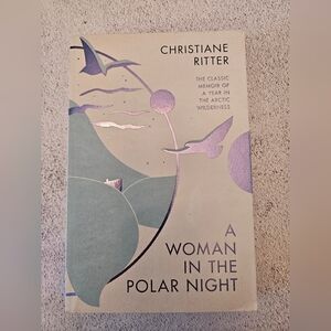 A Woman In The Polar Midnight Book by Christiane Ritter, Latest Edition, New